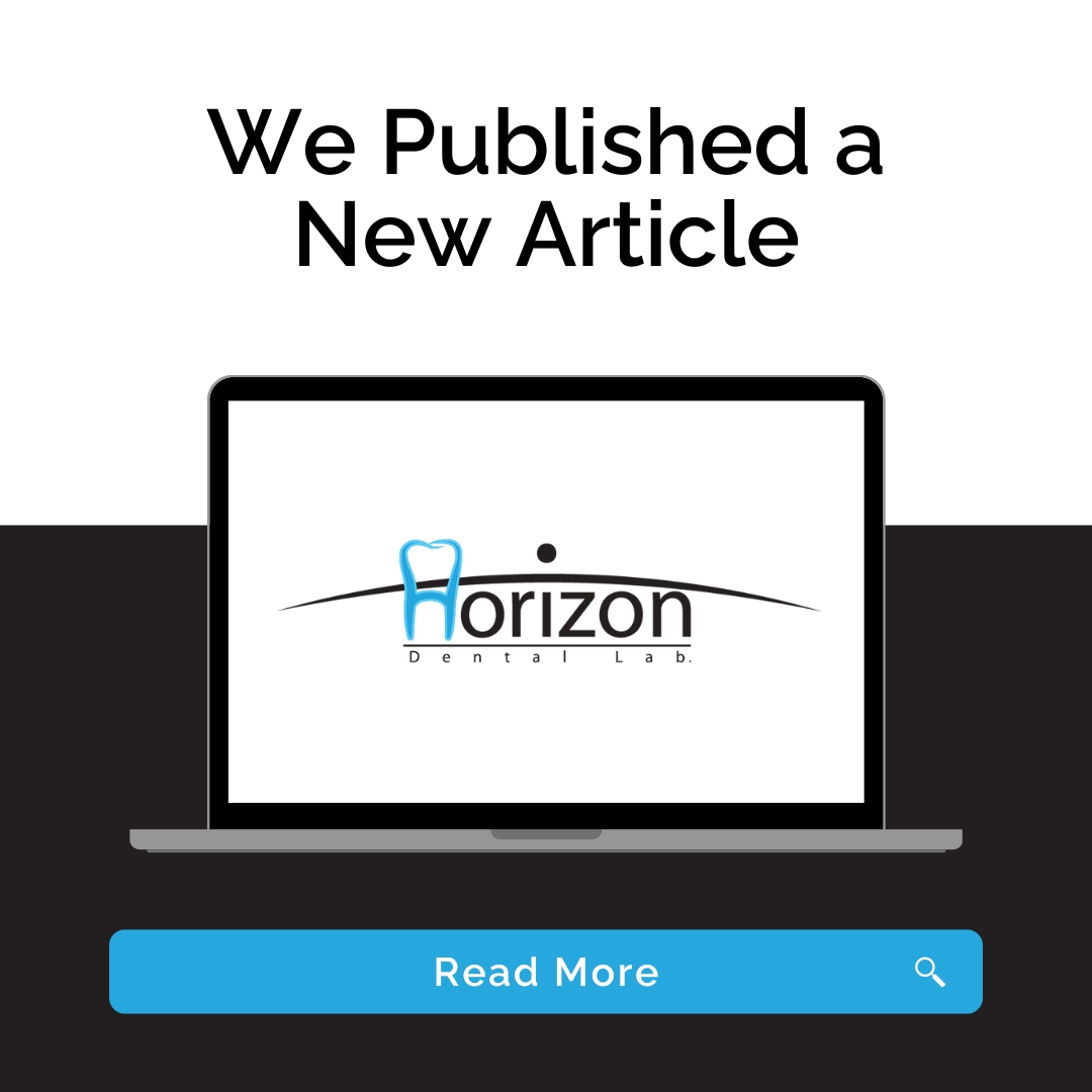 How Custom Dental Aligners Are Created at Horizon Dental Lab: A Comprehensive Guide
